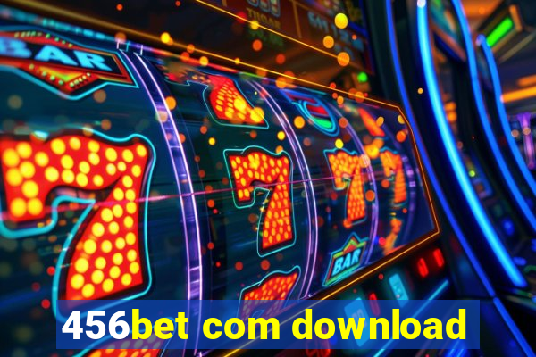 456bet com download